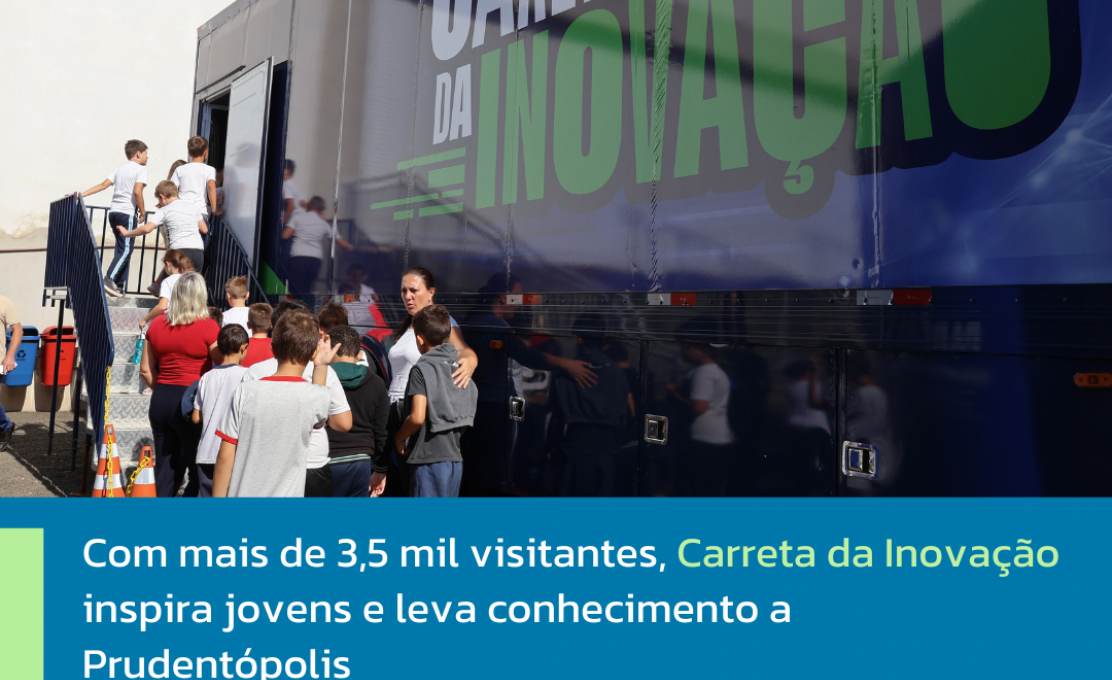 Mais de 3,5 mil alunos visitaram a Carreta da Inovação em Prudentópolis