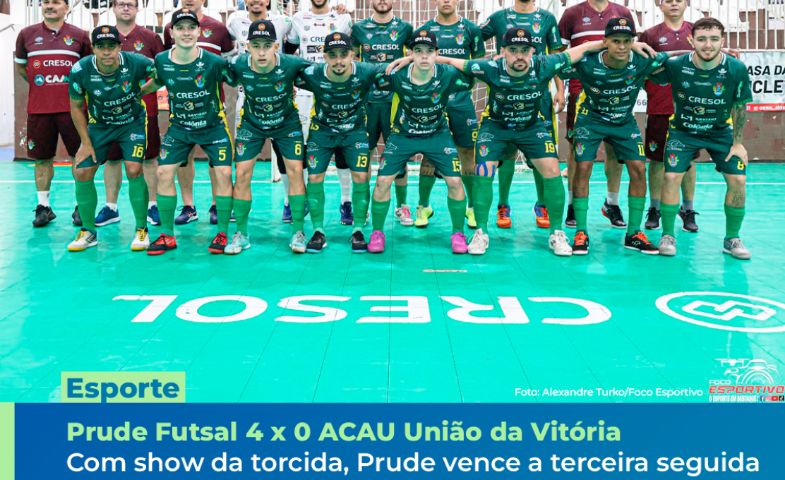 Prude Futsal 4x0 ACAU União da Vitória