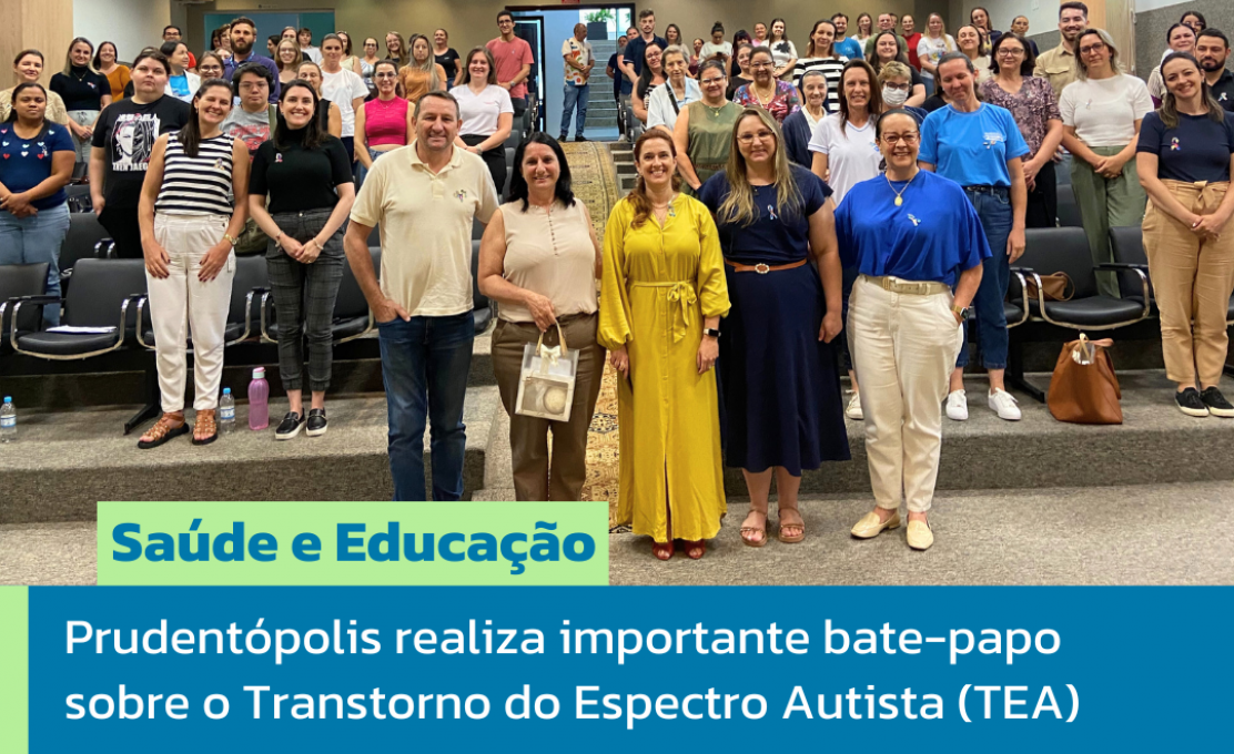 Prudentópolis realiza importante bate-papo sobre o Transtorno de Espectro Autista (TEA)