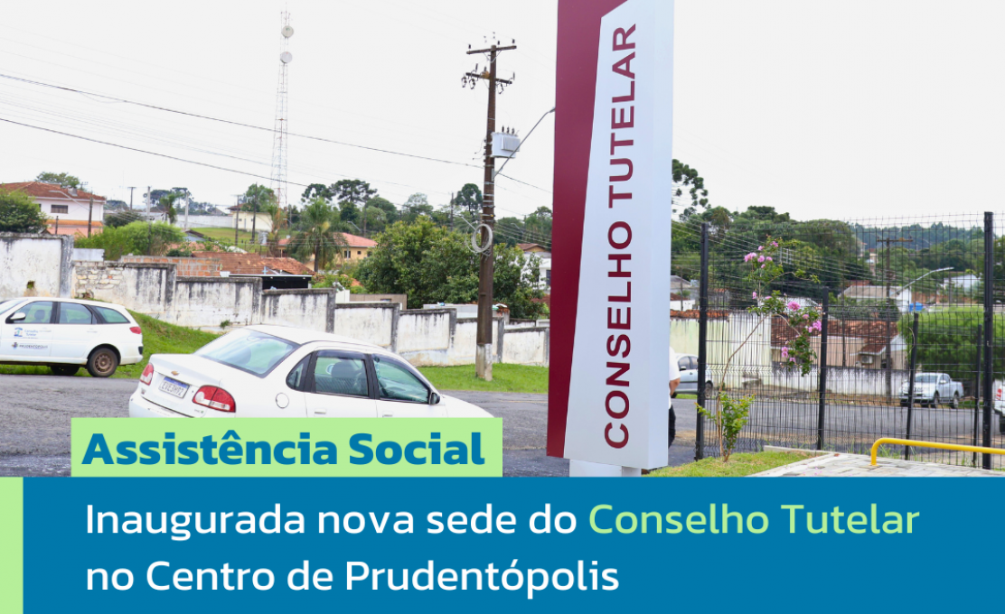 Nova sede do Conselho Tutelar é inaugurada em Prudentópolis com presença de autoridades