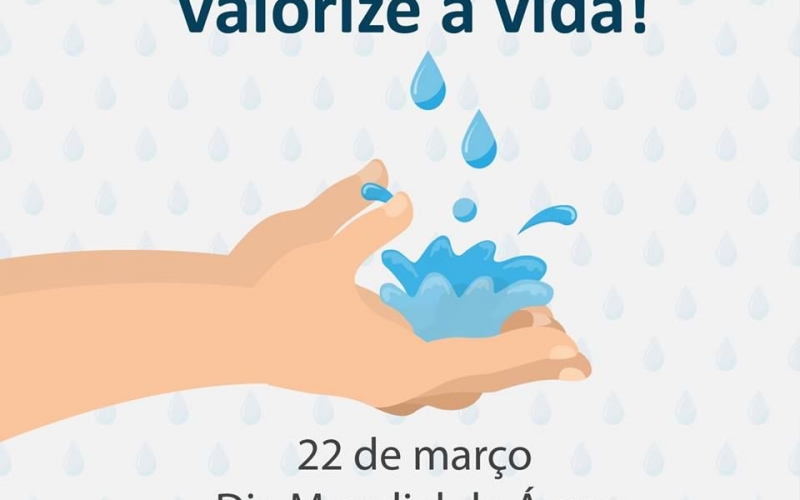 Prefeitura realiza atividades em comemoração ao Dia Mundial da Água