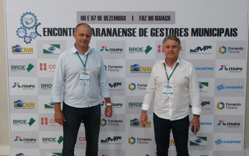Prefeito Adelmo e vice Osnei participam do Encontro de Gestores Municipais, em Foz do Iguaçu